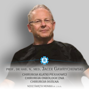 prof. dr hab. n. med. Jacek Gawrychowski